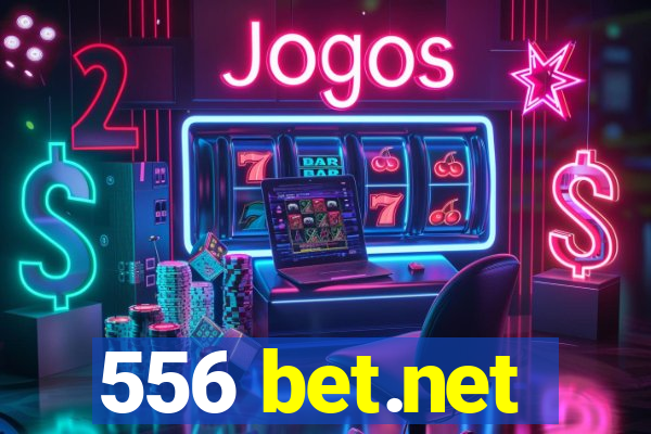 556 bet.net